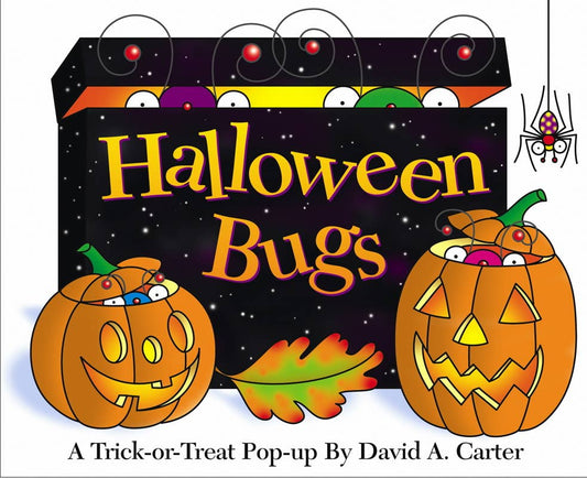 Halloween Bugs by David  A. Carter